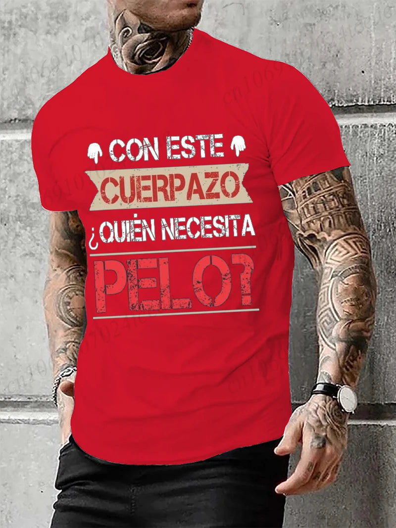 Men's Clothing This Great Body Who Needs Hair Funny Men's T Shirt with Spanish Text Camiseta Novelty Short Sleeve Humor Tshirt